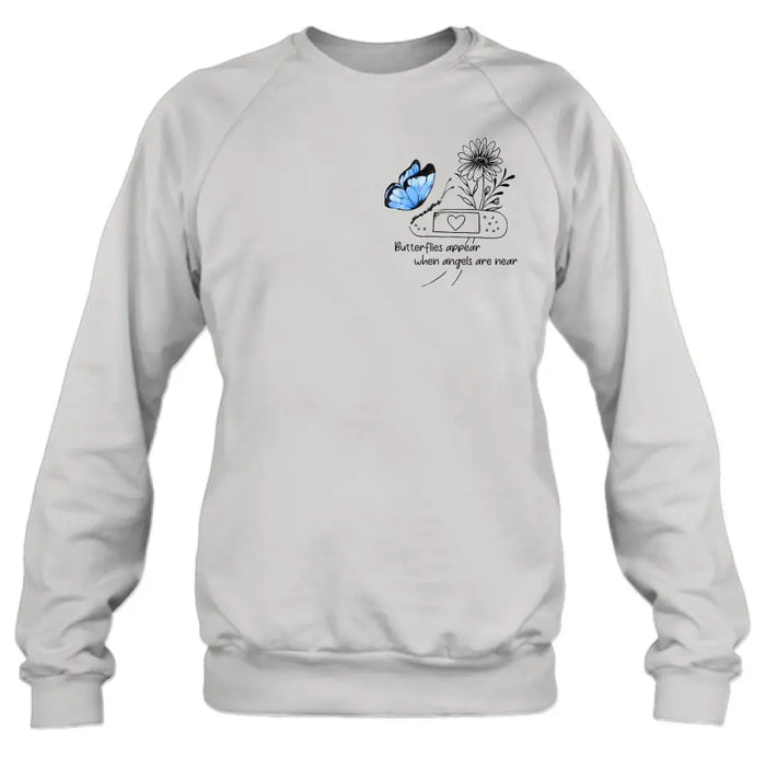 Personalized Memorial Unisex T-shirt/Long Sleeve/Sweatshirt/Hoodie - Memorial Gift Idea - Butterflies Appear When Angels Are Near