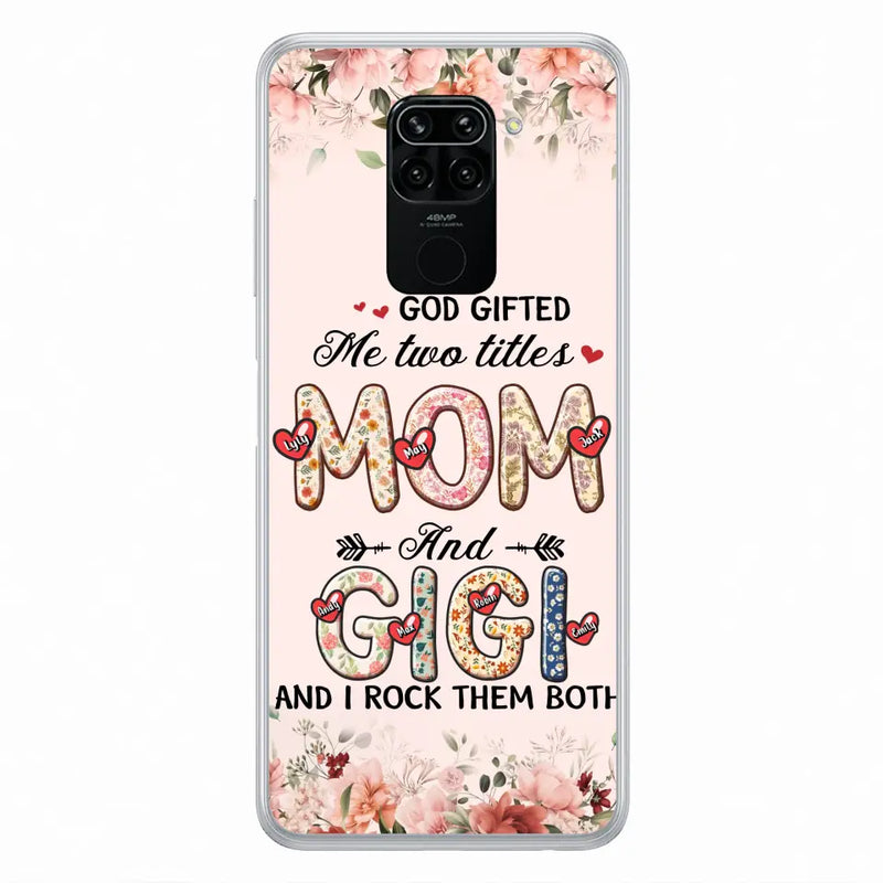 Personalized Grandma Phone Case - Up to 7 Kids & 7 Grandkids - Mother's Day Gift Idea for Grandma/Mom - God Gifted Me Two Titles - Case for Xiaomi/Oppo/Huawei
