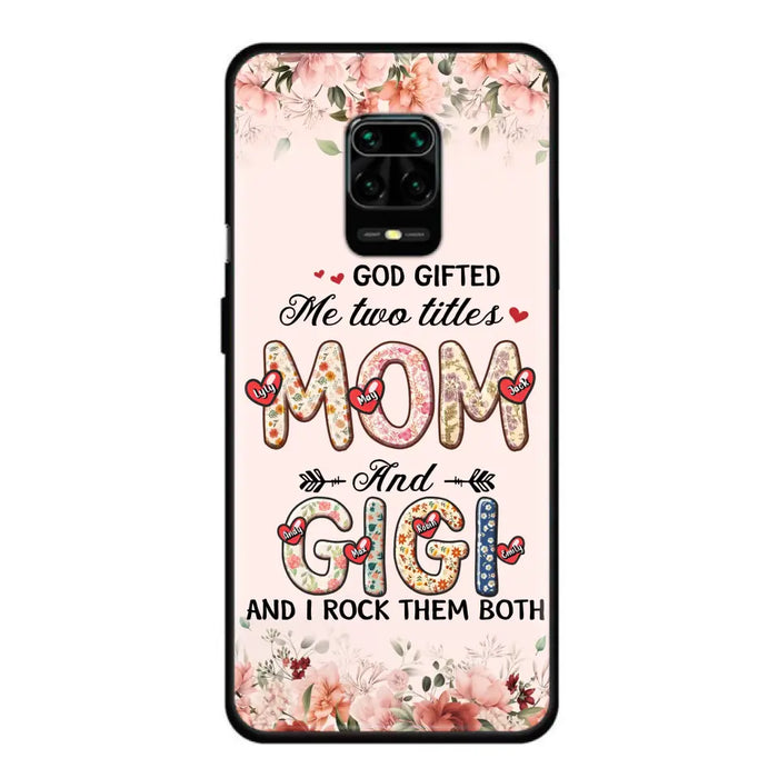 Personalized Grandma Phone Case - Up to 7 Kids & 7 Grandkids - Mother's Day Gift Idea for Grandma/Mom - God Gifted Me Two Titles - Case for Xiaomi/Oppo/Huawei
