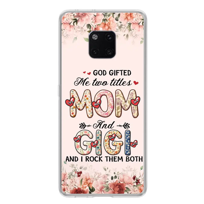 Personalized Grandma Phone Case - Up to 7 Kids & 7 Grandkids - Mother's Day Gift Idea for Grandma/Mom - God Gifted Me Two Titles - Case for Xiaomi/Oppo/Huawei