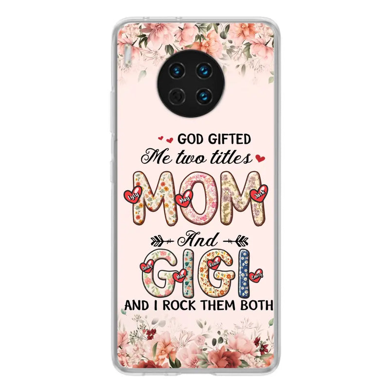 Personalized Grandma Phone Case - Up to 7 Kids & 7 Grandkids - Mother's Day Gift Idea for Grandma/Mom - God Gifted Me Two Titles - Case for Xiaomi/Oppo/Huawei
