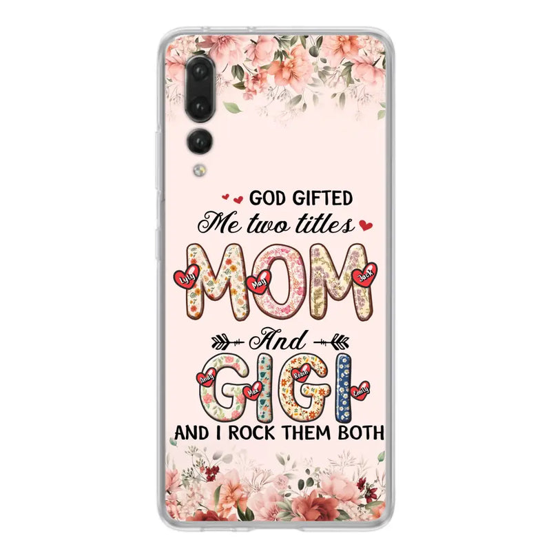 Personalized Grandma Phone Case - Up to 7 Kids & 7 Grandkids - Mother's Day Gift Idea for Grandma/Mom - God Gifted Me Two Titles - Case for Xiaomi/Oppo/Huawei