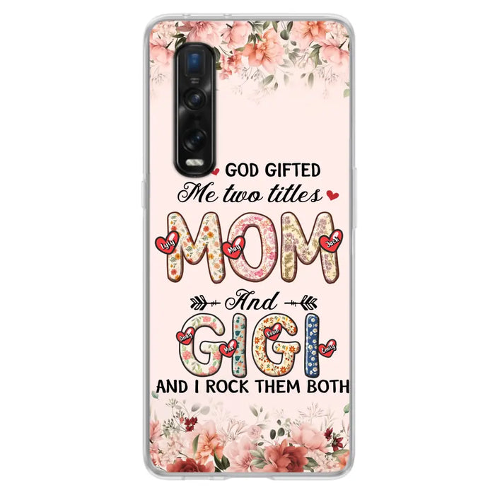 Personalized Grandma Phone Case - Up to 7 Kids & 7 Grandkids - Mother's Day Gift Idea for Grandma/Mom - God Gifted Me Two Titles - Case for Xiaomi/Oppo/Huawei