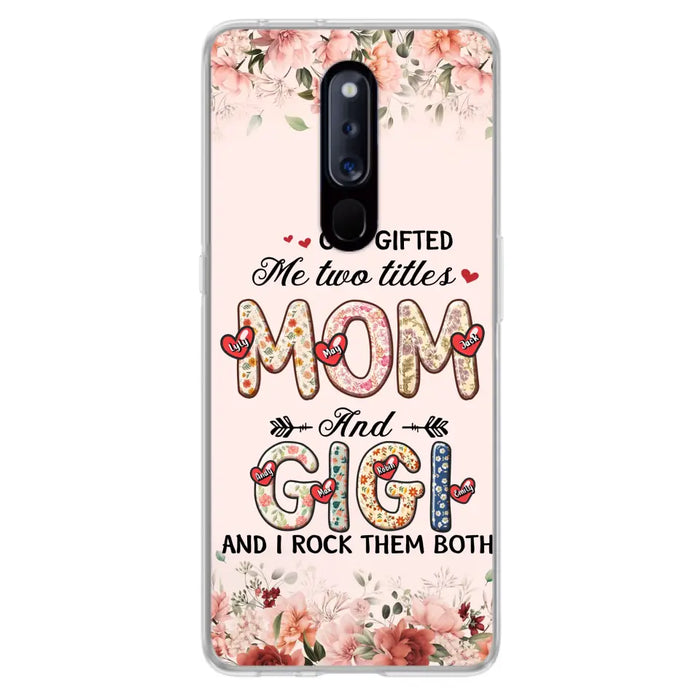 Personalized Grandma Phone Case - Up to 7 Kids & 7 Grandkids - Mother's Day Gift Idea for Grandma/Mom - God Gifted Me Two Titles - Case for Xiaomi/Oppo/Huawei