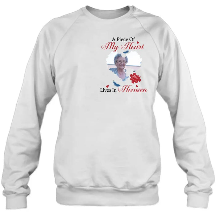 Custom Personalized Memorial Photo Shirt/ Hoodie - Memorial Gift Idea for Mother's Day/Father's Day - A Piece Of My Heart Lives In Heaven