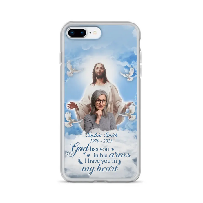 Custom Personalized Memorial Photo Phone Case - Memorial Gift Idea for Mother's Day/Father's Day - God Has You In His Arms I Have You In My Heart - Case for iPhone/Samsung