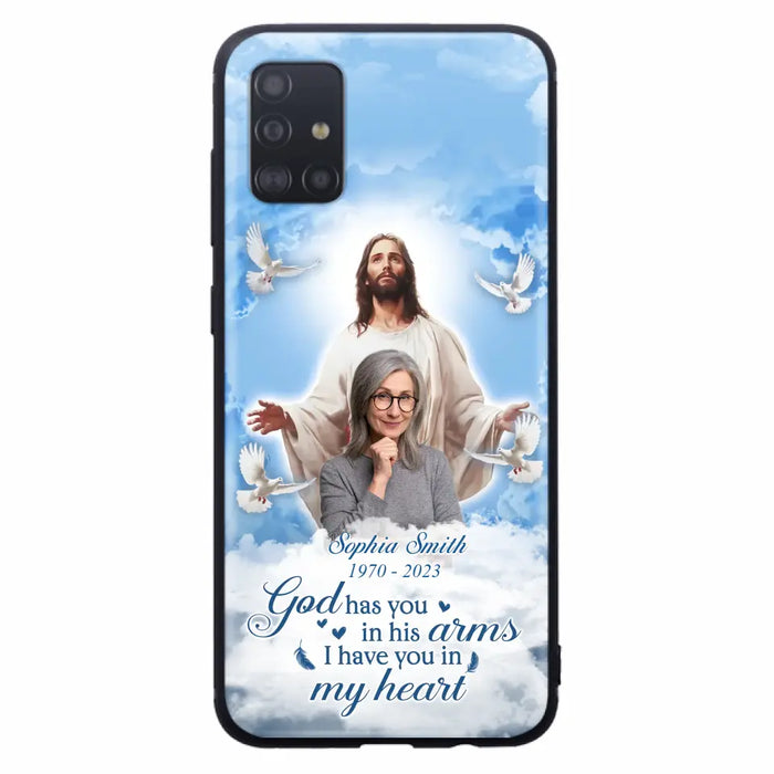 Custom Personalized Memorial Photo Phone Case - Memorial Gift Idea for Mother's Day/Father's Day - God Has You In His Arms I Have You In My Heart - Case for iPhone/Samsung