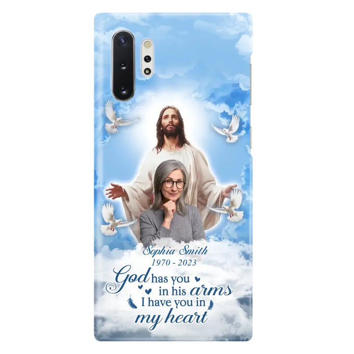 Custom Personalized Memorial Photo Phone Case - Memorial Gift Idea for Mother's Day/Father's Day - God Has You In His Arms I Have You In My Heart - Case for iPhone/Samsung