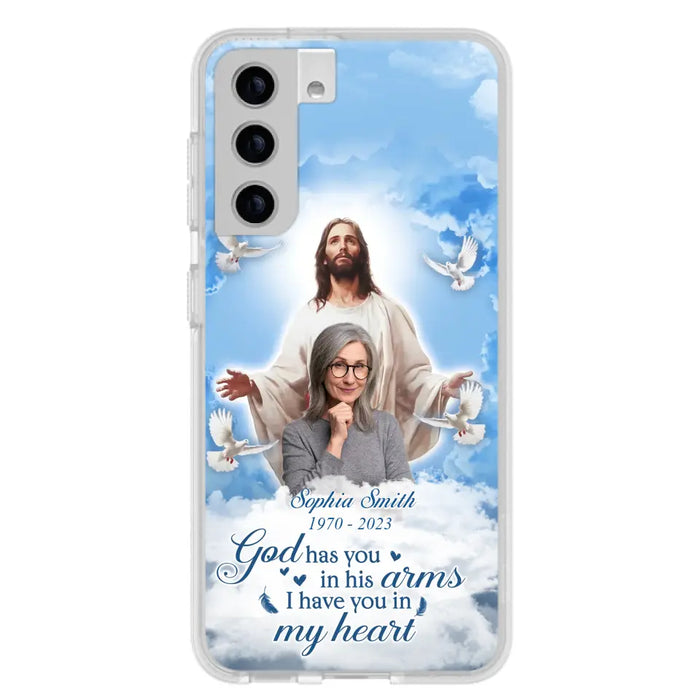 Custom Personalized Memorial Photo Phone Case - Memorial Gift Idea for Mother's Day/Father's Day - God Has You In His Arms I Have You In My Heart - Case for iPhone/Samsung