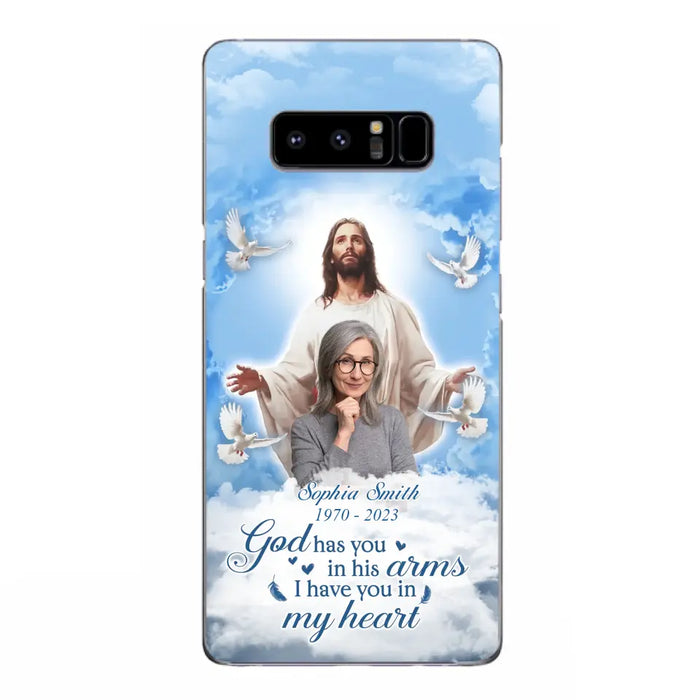 Custom Personalized Memorial Photo Phone Case - Memorial Gift Idea for Mother's Day/Father's Day - God Has You In His Arms I Have You In My Heart - Case for iPhone/Samsung