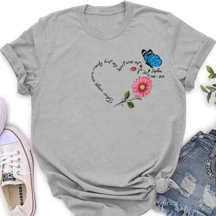 Custom Personalized Memorial Shirt/Hoodie - Memorial Gift Idea For Family Member/ Mother's Day/ Father's Day - Your Wings Were Ready But My Heart Was Not
