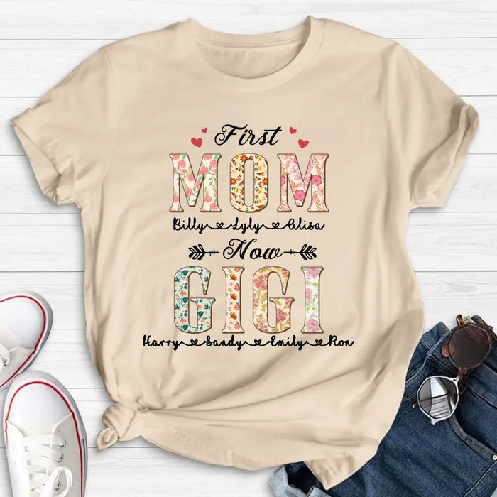 Personalized Grandma Shirt/Hoodie - Mother's Day Gift Idea for Grandma/Mom - First Mom Now Grandma