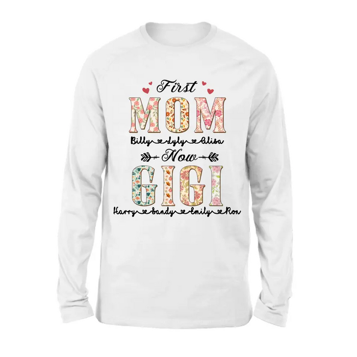 Custom Personalized Grandma Shirt/Hoodie - Mother's Day Gift Idea for Grandma/Mom - First Mom Now Grandma