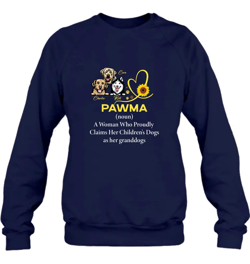 Personalized Pawma Shirt/Hoodie - Gift For Dog Mom/Mother's Day - Pawma A Woman Who Proudly Claims Her Children's Dogs As Her Granddogs