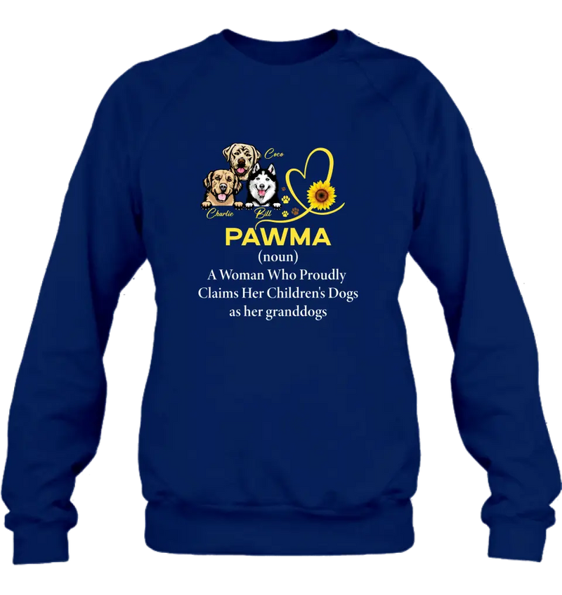 Personalized Pawma Shirt/Hoodie - Gift For Dog Mom/Mother's Day - Pawma A Woman Who Proudly Claims Her Children's Dogs As Her Granddogs