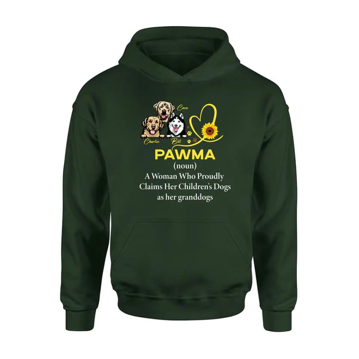 Custom Personalized Pawma Shirt/Hoodie - Gift For Dog Mom/ Mother's Day - Pawma A Woman Who Proudly Claims Her Children's Dogs As Her Granddogs