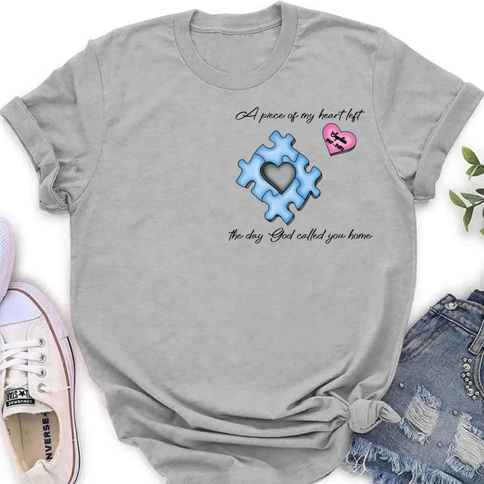 Custom Personalized Memorial Shirt/Hoodie - Memorial Gift Idea for Mother's Day/Father's Day - A Piece Of My Heart Left The Day God Called You Home