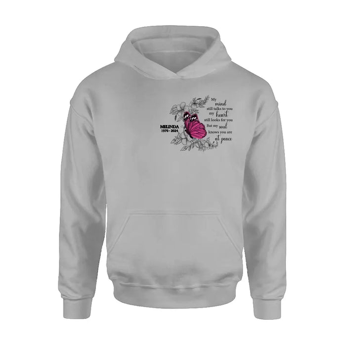 Custom Personalized Memorial Butterfly Shirt/ Hoodie - Memorial Gift Idea For Family Member/ Mother's Day/ Father's Day - My Soul Knows You Are At Peace