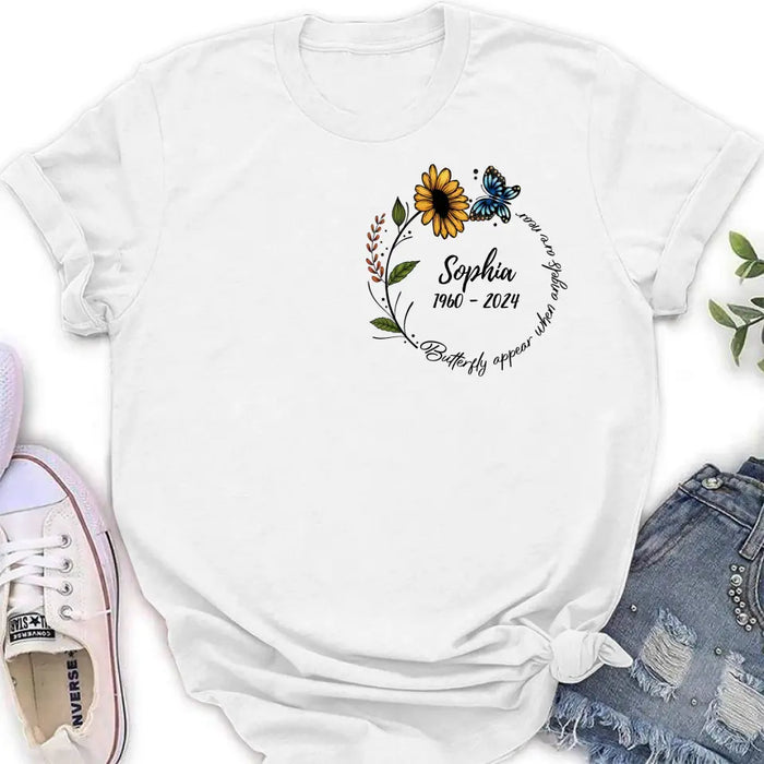 Personalized Memorial T-shirt/Long Sleeve/Sweatshirt/Hoodie - Memorial Gift Idea For Family Member - Butterflies Appear When Angels Are Near
