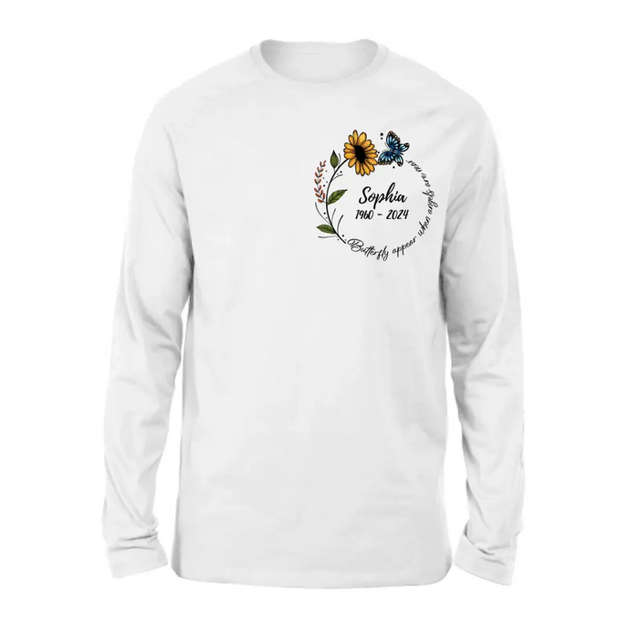 Personalized Memorial T-shirt/Long Sleeve/Sweatshirt/Hoodie - Memorial Gift Idea For Family Member - Butterflies Appear When Angels Are Near