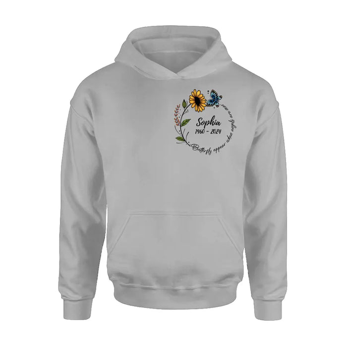 Personalized Memorial T-shirt/Long Sleeve/Sweatshirt/Hoodie - Memorial Gift Idea For Family Member - Butterflies Appear When Angels Are Near