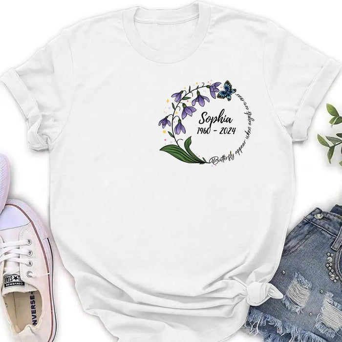 Personalized Memorial T-shirt/Long Sleeve/Sweatshirt/Pullover Hoodie - Memorial Gift - Butterflies Appear When Angels Are Near