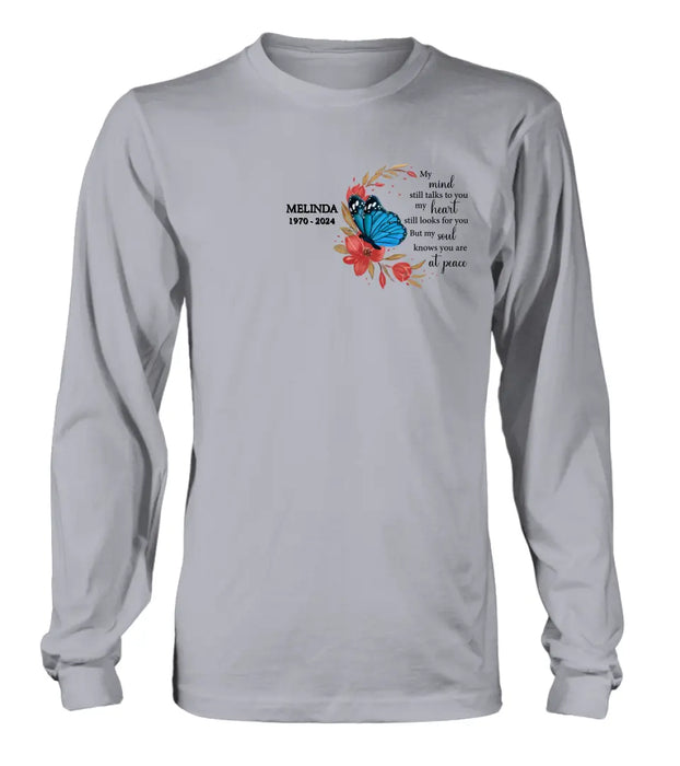 Personalized Flower Memorial Shirt/Hoodie - Memorial Gift Idea for Mother's Day/Father's Day - My Mind Still Talks To You