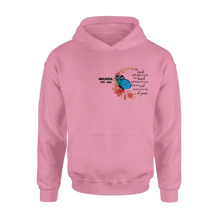 Personalized Flower Memorial Shirt/Hoodie - Memorial Gift Idea for Mother's Day/Father's Day - My Mind Still Talks To You