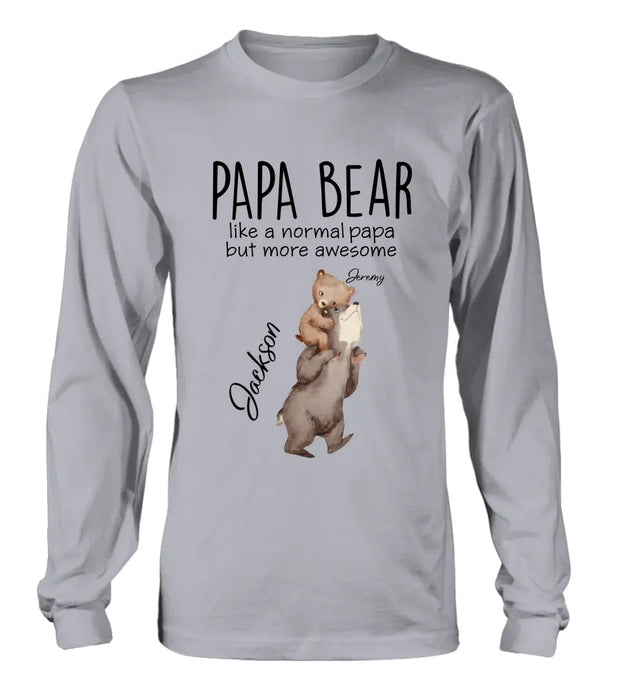 Personalized Bear Family Shirt/Hoodie - Up to 5 Kids - Gift for Mother's Day/Father's Day - Papa Bear Like A Normal Papa But More Awesome