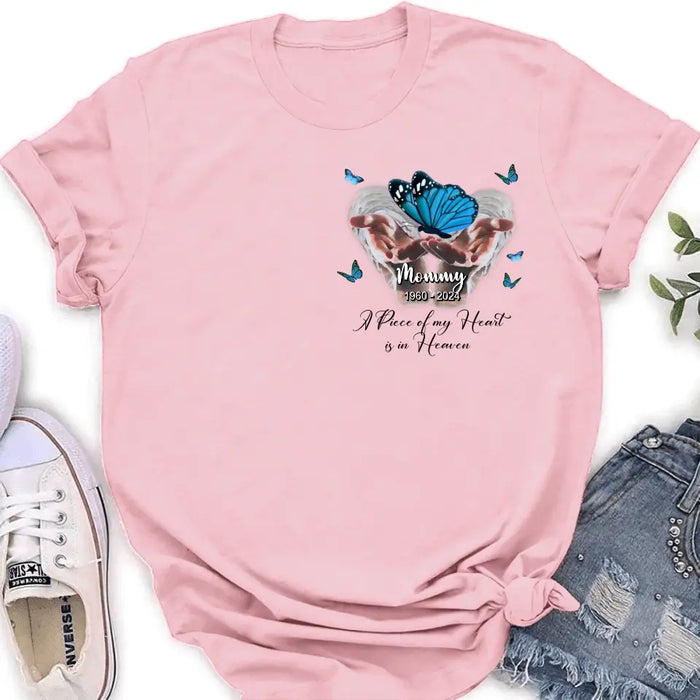 Personalized Memorial Butterflies Shirt/Hoodie - Memorial Gift Idea for Mother's Day/Father's Day - A Piece Of My Heart Is In Heaven