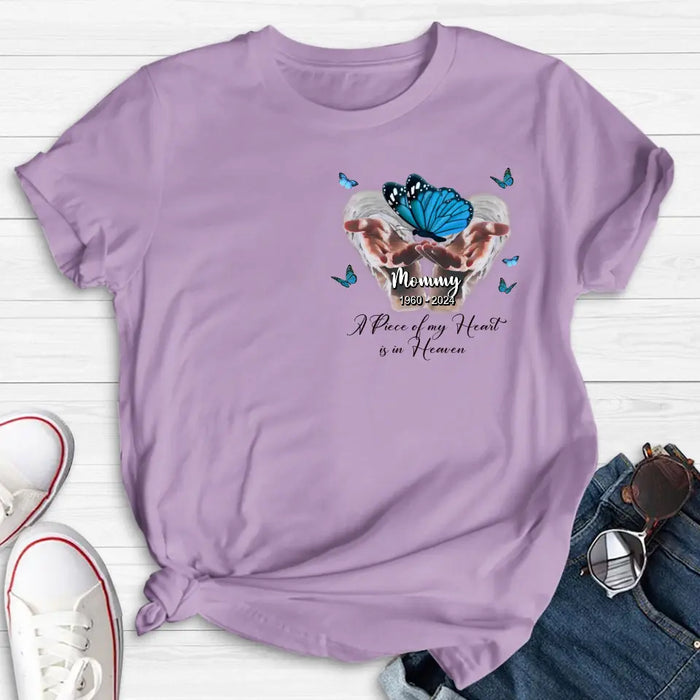 Personalized Memorial Butterflies Shirt/Hoodie - Memorial Gift Idea for Mother's Day/Father's Day - A Piece Of My Heart Is In Heaven