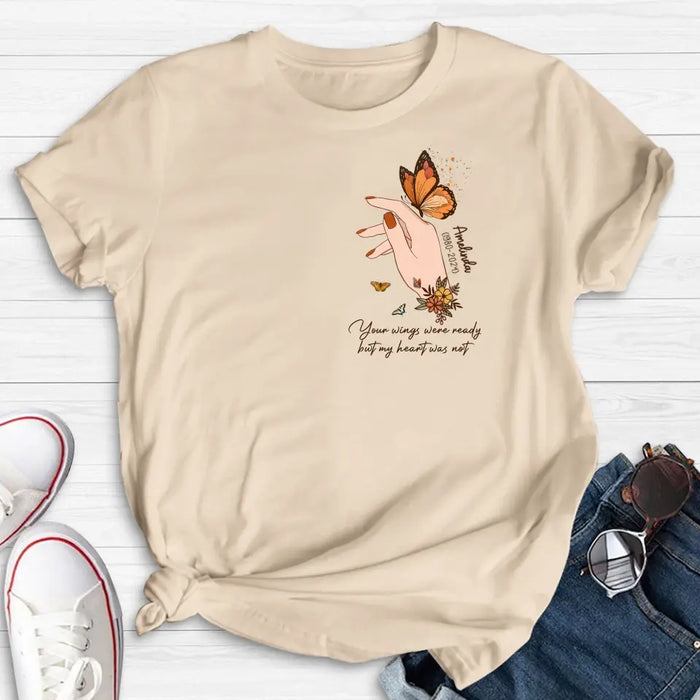 Personalized Hand Floral Butterfly Memorial Shirt/Hoodie - Memorial Gift Idea for Mother's Day/Father's Day - Your Wings Were Ready But My Heart Was Not