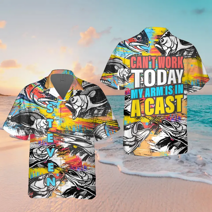 Custom Personalized Fishing Hawaiian Shirt - Father's Day Gift Idea for Fishing Lovers - Can't Work Today My Arm Is In A Cast