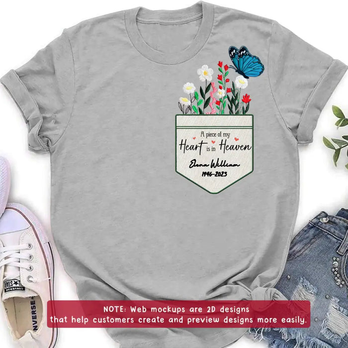 Personalized Memorial Butterfly Embroidered T-Shirt - Memorial Gift for Mother's Day/Father's Day - A Piece Of My Heart Is In Heaven