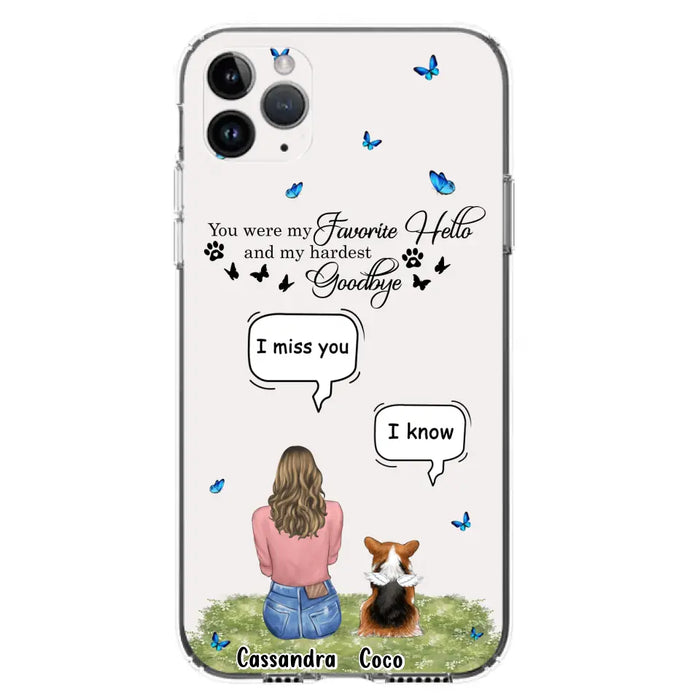 Personalized Pet Phone Case - Upto 4 Pets - Mother's Day Gift Idea For Couple/Dog/Cat Lover - You Were My Favorite Hello - Case For iPhone/Samsung