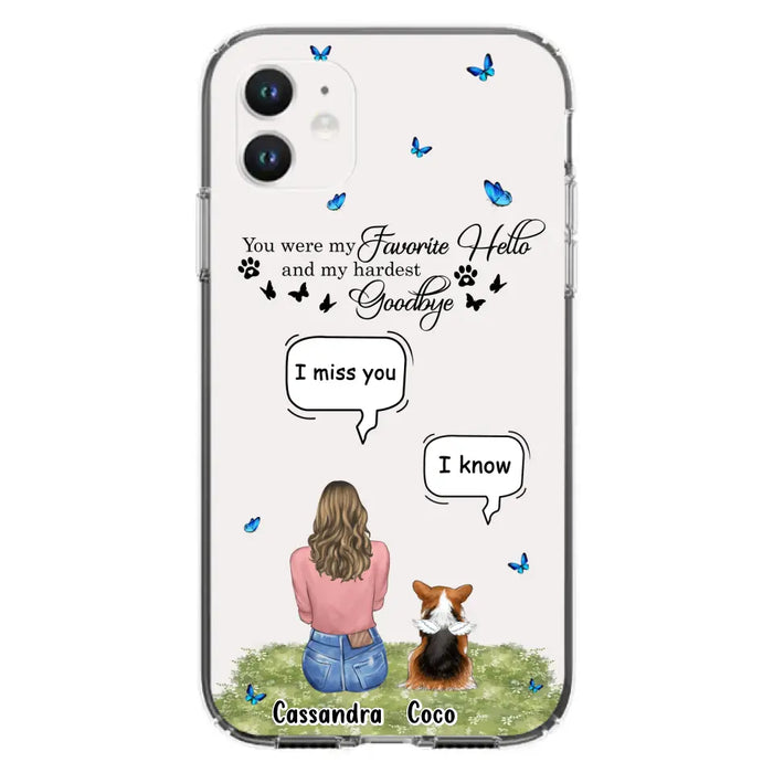 Personalized Pet Phone Case - Upto 4 Pets - Mother's Day Gift Idea For Couple/Dog/Cat Lover - You Were My Favorite Hello - Case For iPhone/Samsung