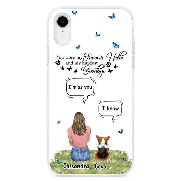 Personalized Pet Phone Case - Upto 4 Pets - Mother's Day Gift Idea For Couple/Dog/Cat Lover - You Were My Favorite Hello - Case For iPhone/Samsung