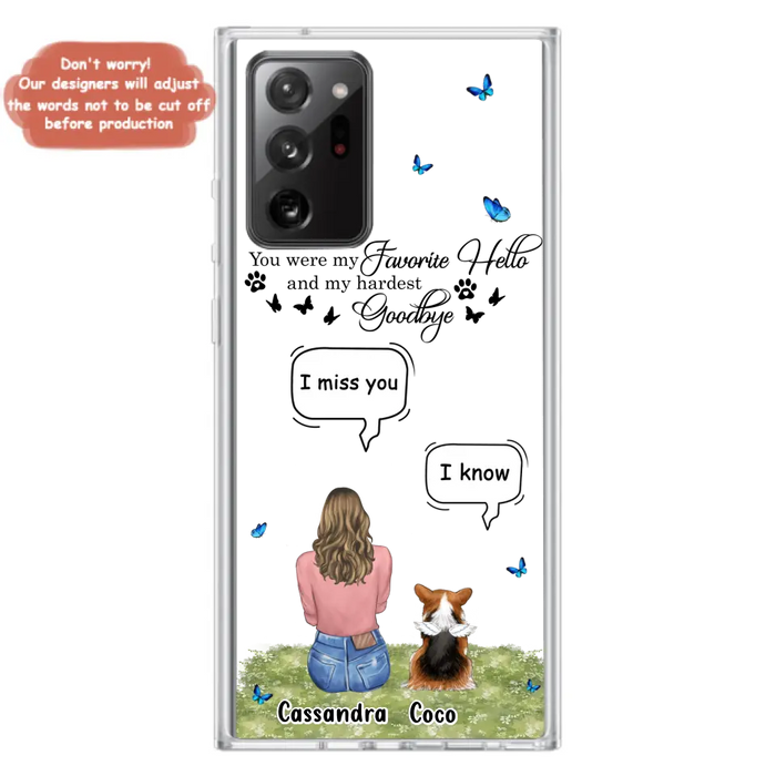 Personalized Pet Phone Case - Upto 4 Pets - Mother's Day Gift Idea For Couple/Dog/Cat Lover - You Were My Favorite Hello - Case For iPhone/Samsung