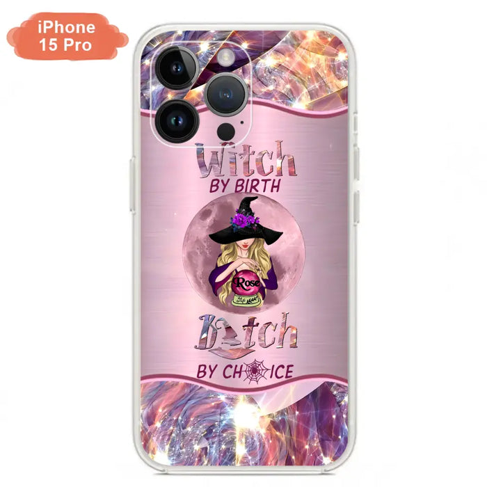 Personalized Witch Phone Case - Halloween Gift Idea For Witch Lovers - Case For iPhone/Samsung  - Witch By Birth Bitch By Choice