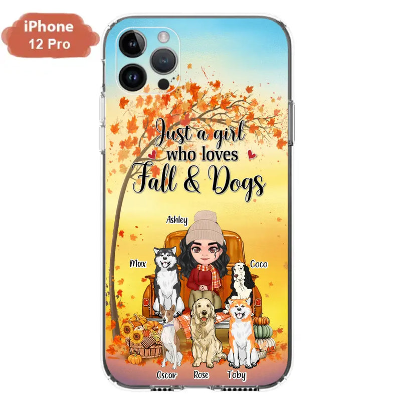 Personalized Dog Mom Fall Season Phone Case - Autumn Gift Idea For Dog Owners - Up to 5 Dogs - Case For iPhone/Samsung - Just A Girl Who Loves Fall & Dogs