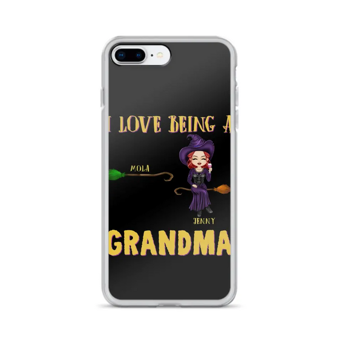 Personalized Witch Grandma Phone Case - Gift Idea For Halloween/Witch/Grandma - Upto 8 Kids - I Love Being A Grandma - Case For iPhone/Samsung