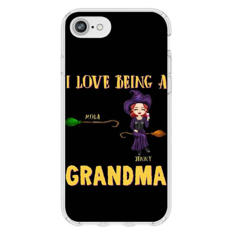 Personalized Witch Grandma Phone Case - Gift Idea For Halloween/Witch/Grandma - Up to 8 Kids - I Love Being A Grandma - Case For iPhone/Samsung