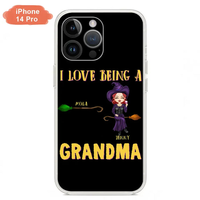 Personalized Witch Grandma Phone Case - Gift Idea For Halloween/Witch/Grandma - Upto 8 Kids - I Love Being A Grandma - Case For iPhone/Samsung