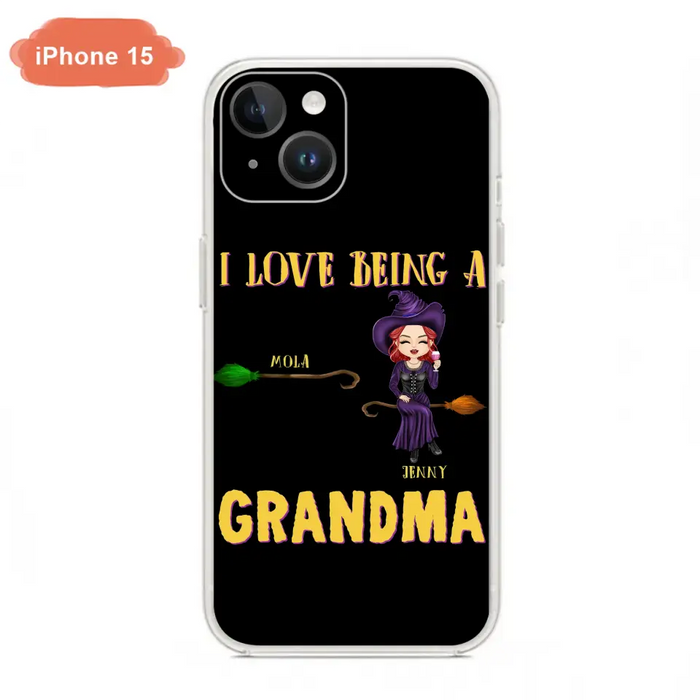 Personalized Witch Grandma Phone Case - Gift Idea For Halloween/Witch/Grandma - Upto 8 Kids - I Love Being A Grandma - Case For iPhone/Samsung