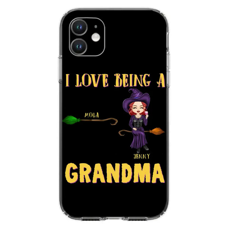 Personalized Witch Grandma Phone Case - Gift Idea For Halloween/Witch/Grandma - Up to 8 Kids - I Love Being A Grandma - Case For iPhone/Samsung