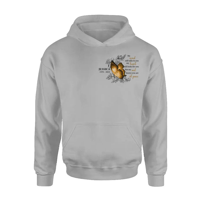 Custom Personalized Memorial Butterfly Shirt/Hoodie - Upto 4 Butterflies - Memorial Gift Idea for Mother's Day/Father's Day - My Mind Still Talks To You