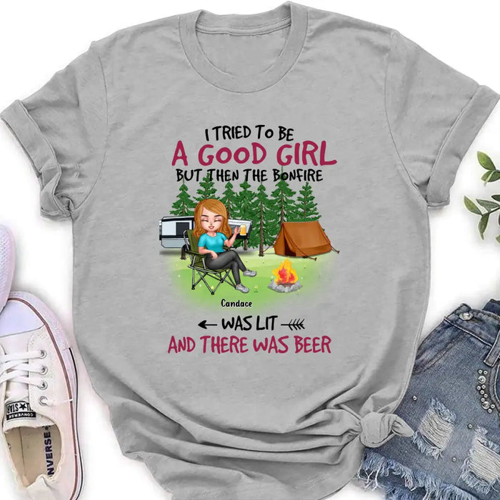 Custom Personalized Camping Queen Shirt/Hoodie - Upto 7 Friends - Gift Idea for Camping Lovers/Friends - I Tried To Be A Good Girl But Then The Bonfire Was Lit And There Was Beer