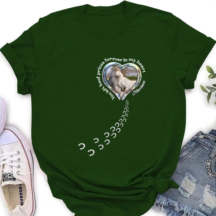 Custom Personalized Horse Photo T-shirt/ Hoodie - Gift Idea For Horse Lover/ Mother's Day/Father's Day - You Left Hoof Prints Forever In My Heart