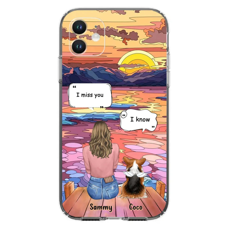 Personalized Memorial Pet Phone Case - Up to 3 Pets - Memorial Gift Idea For Dog/Cat/Rabbits Owners - Case for iPhone/Samsung  - I Miss You
