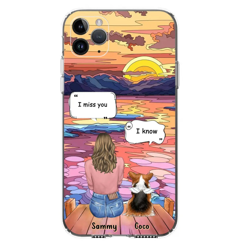 Personalized Memorial Pet Phone Case - Up to 3 Pets - Memorial Gift Idea For Dog/Cat/Rabbits Owners - Case for iPhone/Samsung  - I Miss You